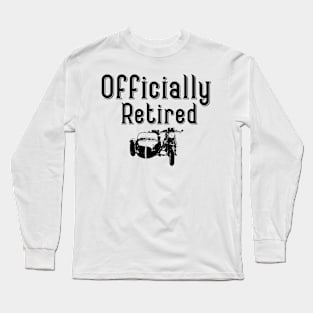 Officially Retired Black Sidecar Long Sleeve T-Shirt